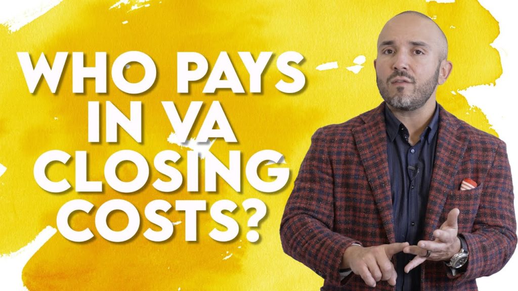 Who Pays in VA Closing Costs?